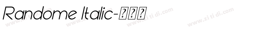 Randome Italic字体转换
